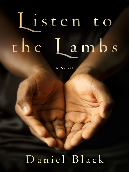 Title details for Listen to the Lambs by Daniel Black - Wait list